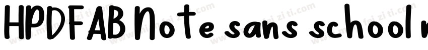 HPDFAB Note sans school regular字体转换